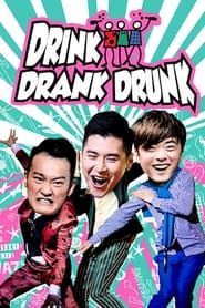 Drink Drank Drunk series tv
