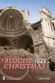 Ortona 1943: A Bloody Christmas series tv