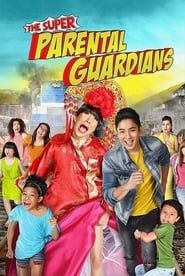 The Super Parental Guardians 2016 streaming