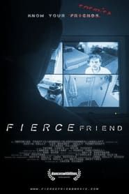Fierce Friend 2006 streaming