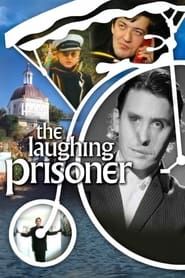Affiche de The Laughing Prisoner