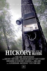 Image Hickory Never Bleeds 2012