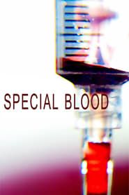 Special Blood (2016)