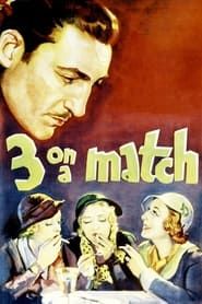 Une allumette pour trois (1932)