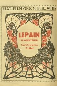 Lepain, der König der Verbrecher - 3. Teil (1920)