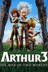 Arthur 3 : La guerre des deux mondes (2010)