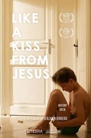 Affiche de Like a Kiss from Jesus