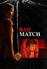 watch Bad Match