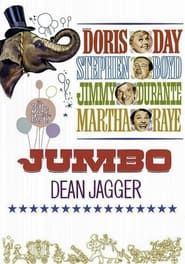 Jumbo, la sensation du cirque 1962 streaming