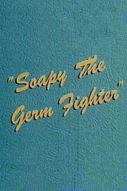 Soapy the Germ Fighter series tv