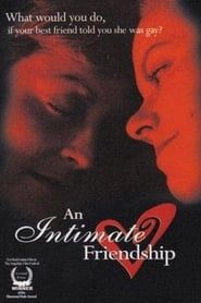 An Intimate Friendship series tv