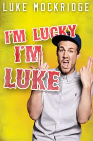 Image Luke Mockridge - I'm Lucky I'm Luke