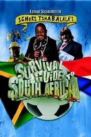 Schuks Tshabalala's Survival Guide to South Africa series tv