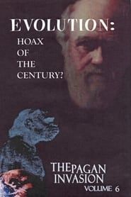 Image Pagan Invasion: (06) Evolution Hoax of the Century 1991