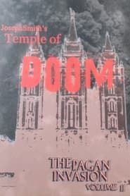 Pagan Invasion, Vol. 11: Joseph Smith's Temple of Doom