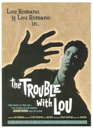 The Trouble with Lou series tv