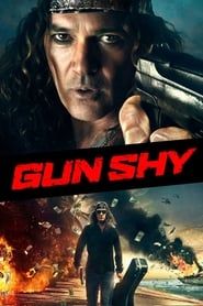 Voir Gun Shy (2017) en streaming