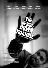 The Upside down Triangle A Film By Hossein Rajabian series tv