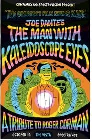 The Man with Kaleidoscope Eyes  streaming