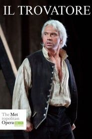 The Met — Il Trovatore 2015 streaming