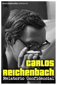 Carlos Reichenbach: Relatório Confidencial series tv