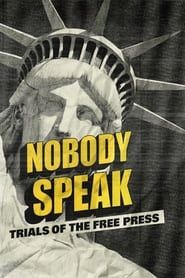Nobody Speak: Trials of the Free Press series tv