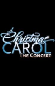 A Christmas Carol: The Concert series tv