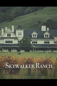 Skywalker Ranch series tv