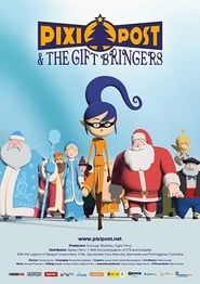 Pixi Post & the Gift Bringers 2016 streaming