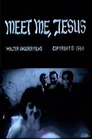 Meet Me, Jesus 1966 streaming