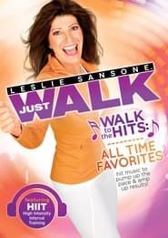 Leslie Sansone: Walk to the Hits: All Time Favorites (2015)