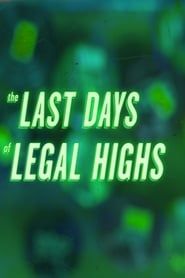 Image The Last Days of Legal Highs 2016