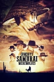 Affiche de Cowboys vs Samurai vs Werewolves