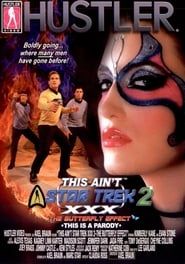 This Ain't Star Trek XXX 2: The Butterfly Effect (2010)