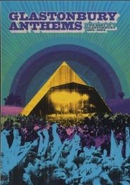 Image Glastonbury Anthems: The Best of Glastonbury 1994-2004