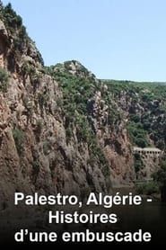 Palestro, Algérie: Histoires d'une embuscade 2012 streaming