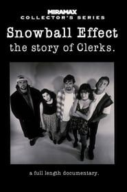 Snowball Effect: The Story of Clerks 2004 streaming