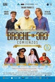 watch Broche de oro: Comienzos