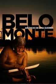 Belo Monte: Announcement of a War series tv