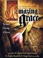 Image Amazing Grace: The History and Theology of Calvinism