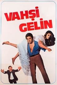 Vahşi Gelin (1978)