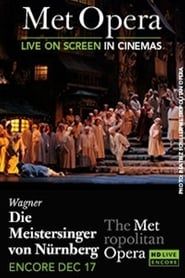The Metropolitan Opera: The Master-Singers of Nuremberg series tv