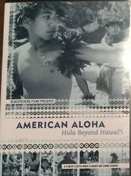 Affiche de American Aloha: Hula Beyond Hawai'i