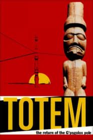 Totem: The Return of the G'psgolox Pole series tv