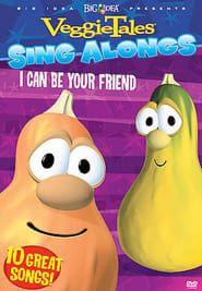 Image Veggie Tales Sing Alongs: I Can Be Your Friend