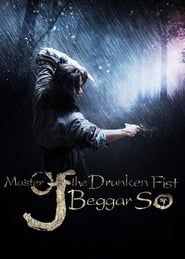Master of the Drunken Fist: Beggar So series tv