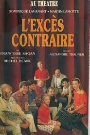 L'excès Contraire 1988 streaming