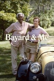 watch Bayard & Me