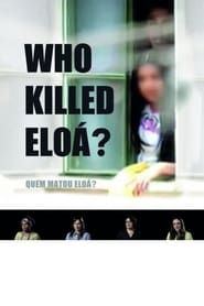 Image Who Killed Eloá? 2015