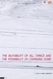 Image The Mutability of All Things and the Possibility of Changing Some 2011